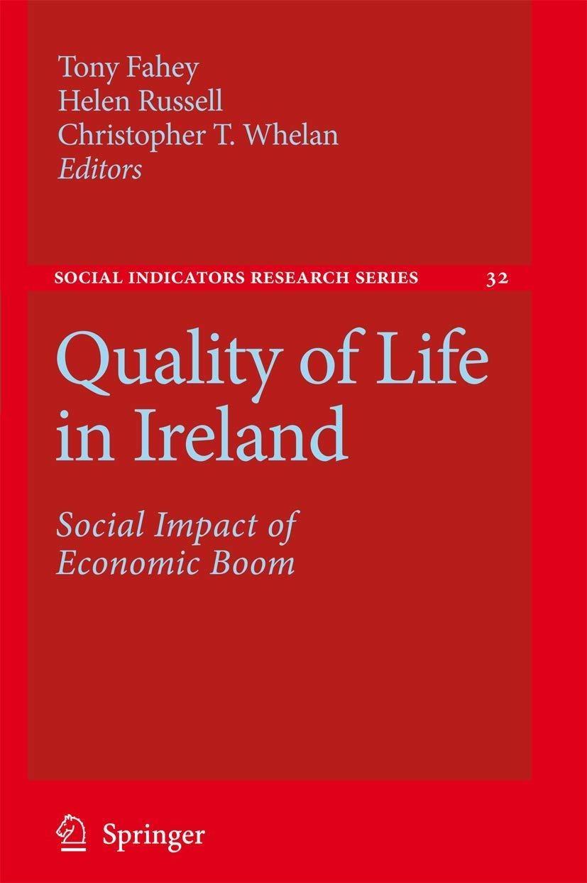 Quality of Life in Ireland: Social Impact of Economic Boom, 1st Edition - FULL INSTANT DOWNLOAD | PDF DOCX EPUB