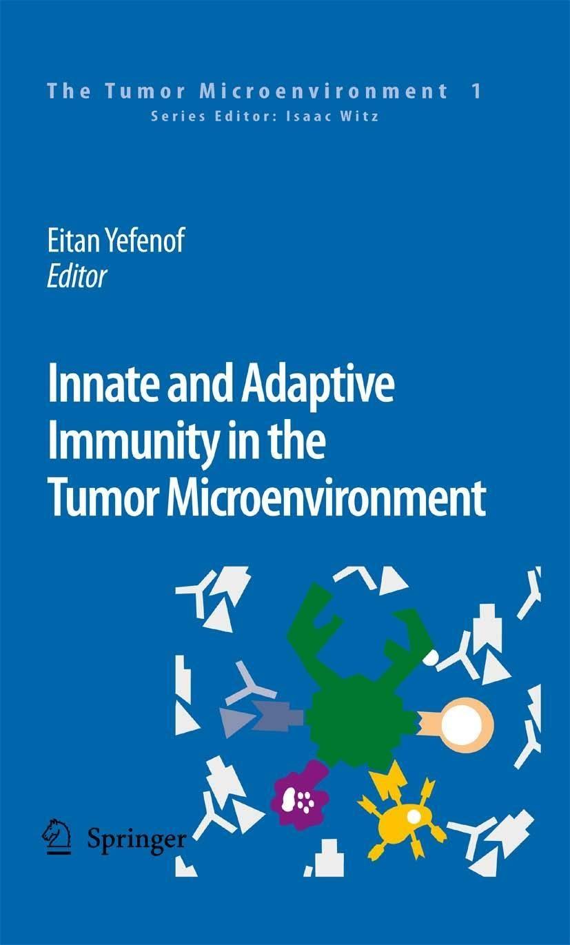 Innate and Adaptive Immunity in the Tumor Microenvironment, 1st Edition - FULL INSTANT DOWNLOAD | PDF DOCX EPUB