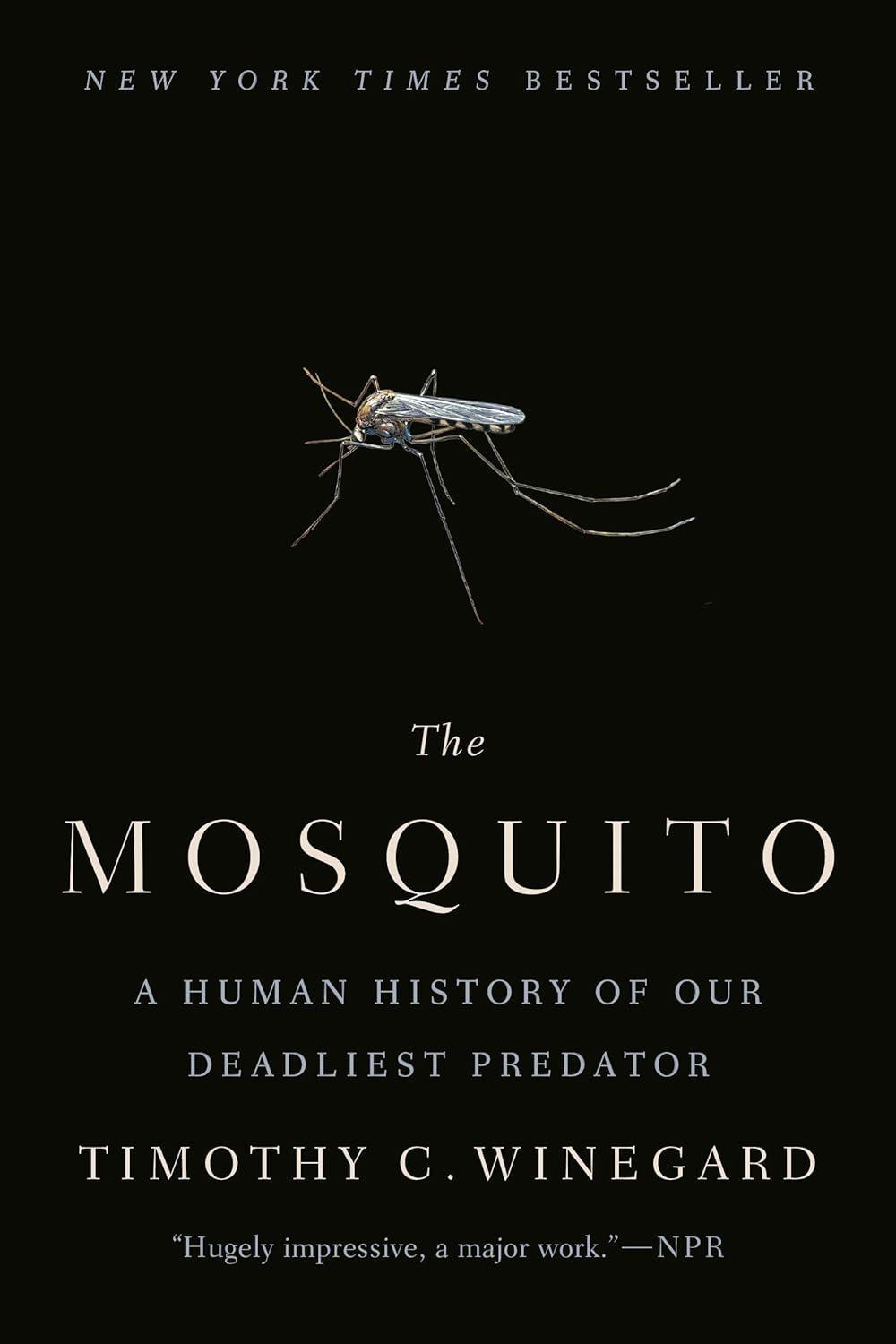 The Mosquito: A Human History of Our Deadliest Predator - FULL INSTANT DOWNLOAD | PDF DOCX EPUB