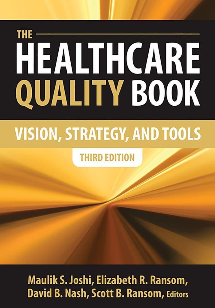 The Healthcare Quality Book: Vision Strategies and Tools - FULL INSTANT DOWNLOAD | PDF DOCX EPUB