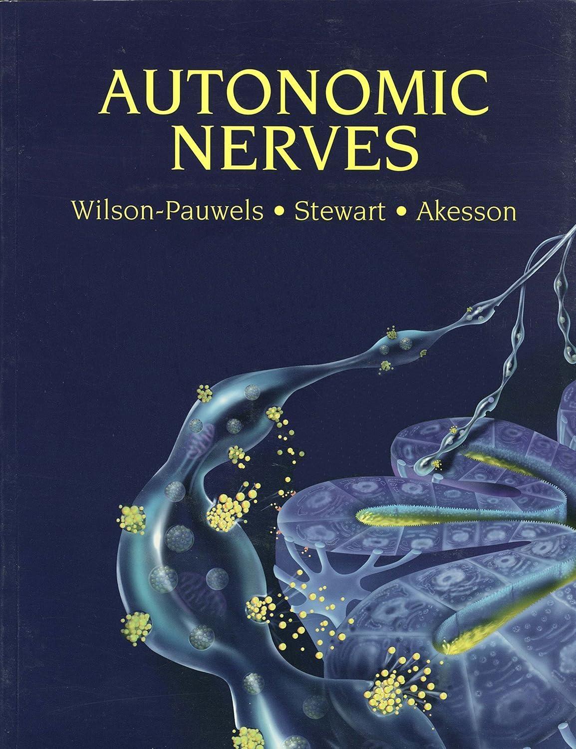 Autonomic Nerves, 1st Edition - FULL INSTANT DOWNLOAD | PDF DOCX EPUB