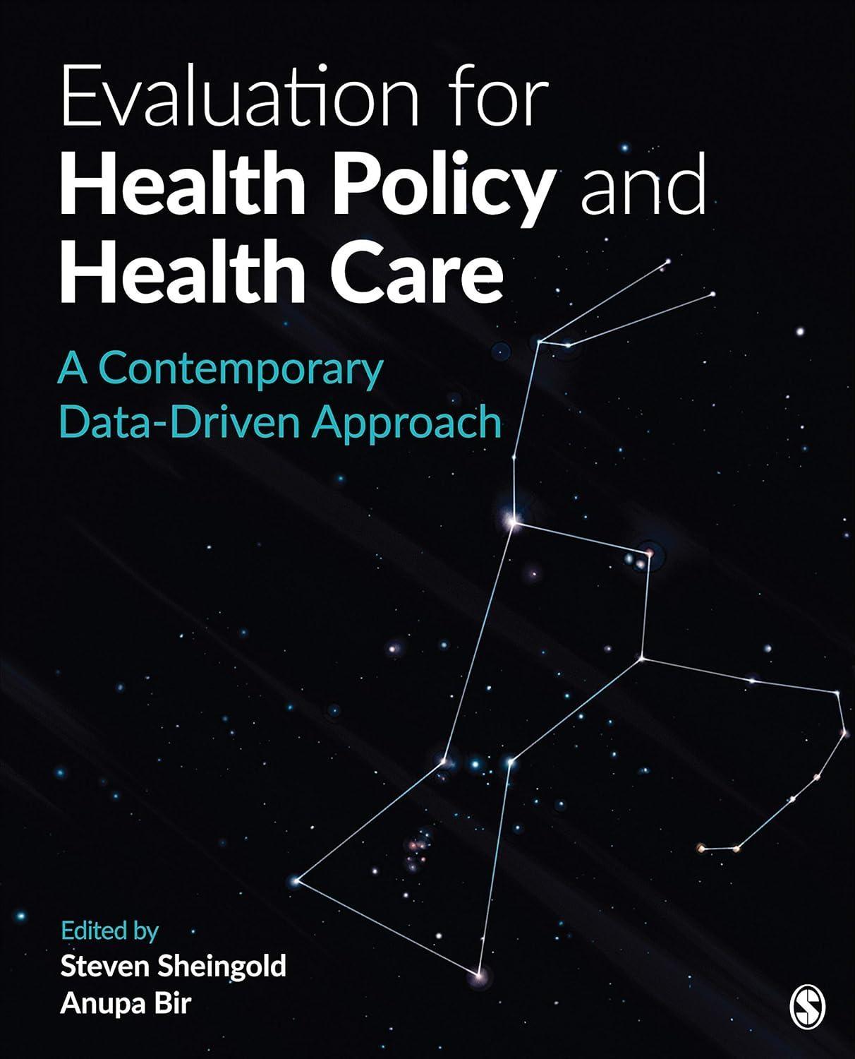 Evaluation for Health Policy and Health Care: A Contemporary Data-Driven Approach, 1st Edition - FULL INSTANT DOWNLOAD | PDF DOCX EPUB