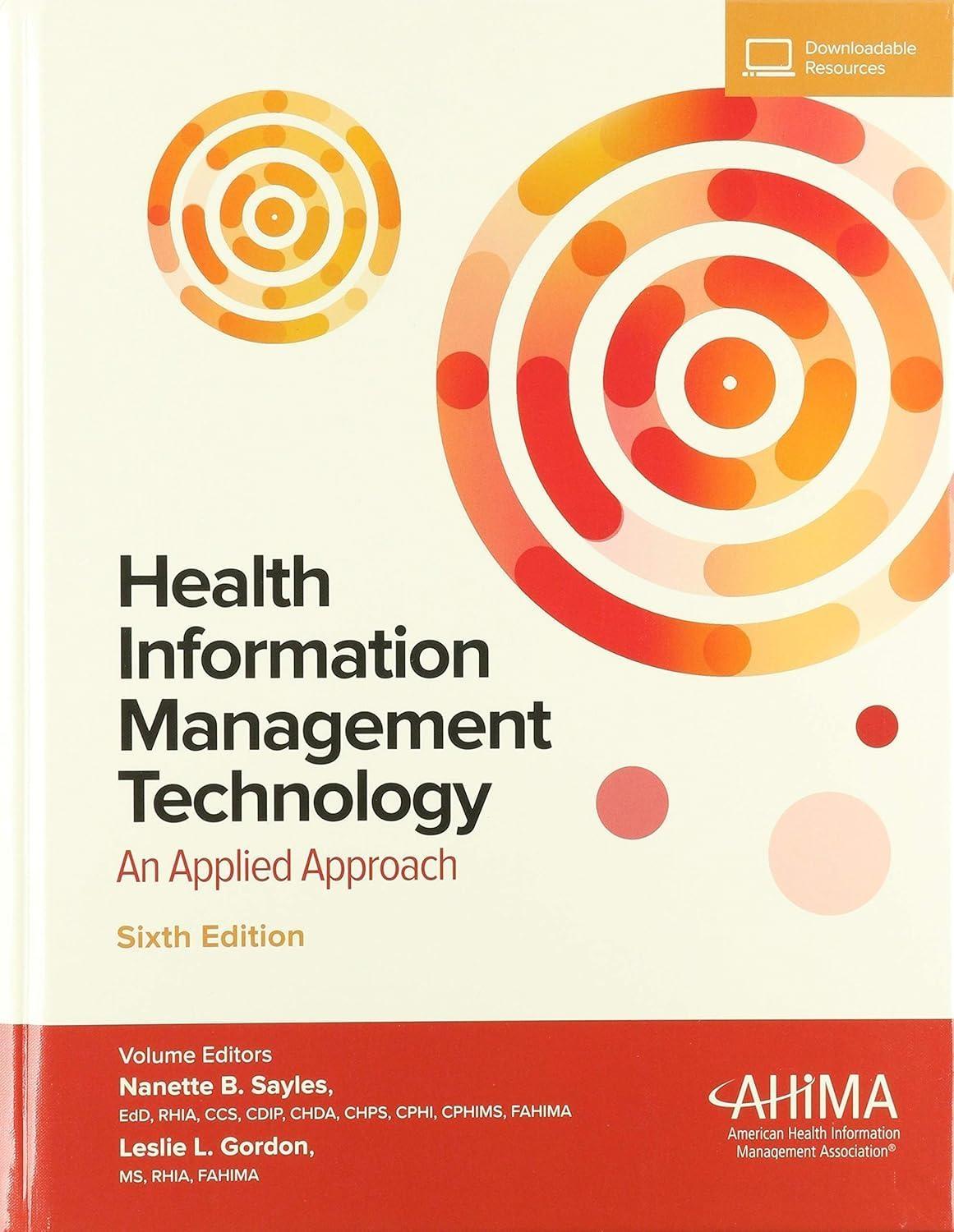 Health Information Management Technology: An Applied Approach, 6th Edition - FULL INSTANT DOWNLOAD | PDF DOCX EPUB