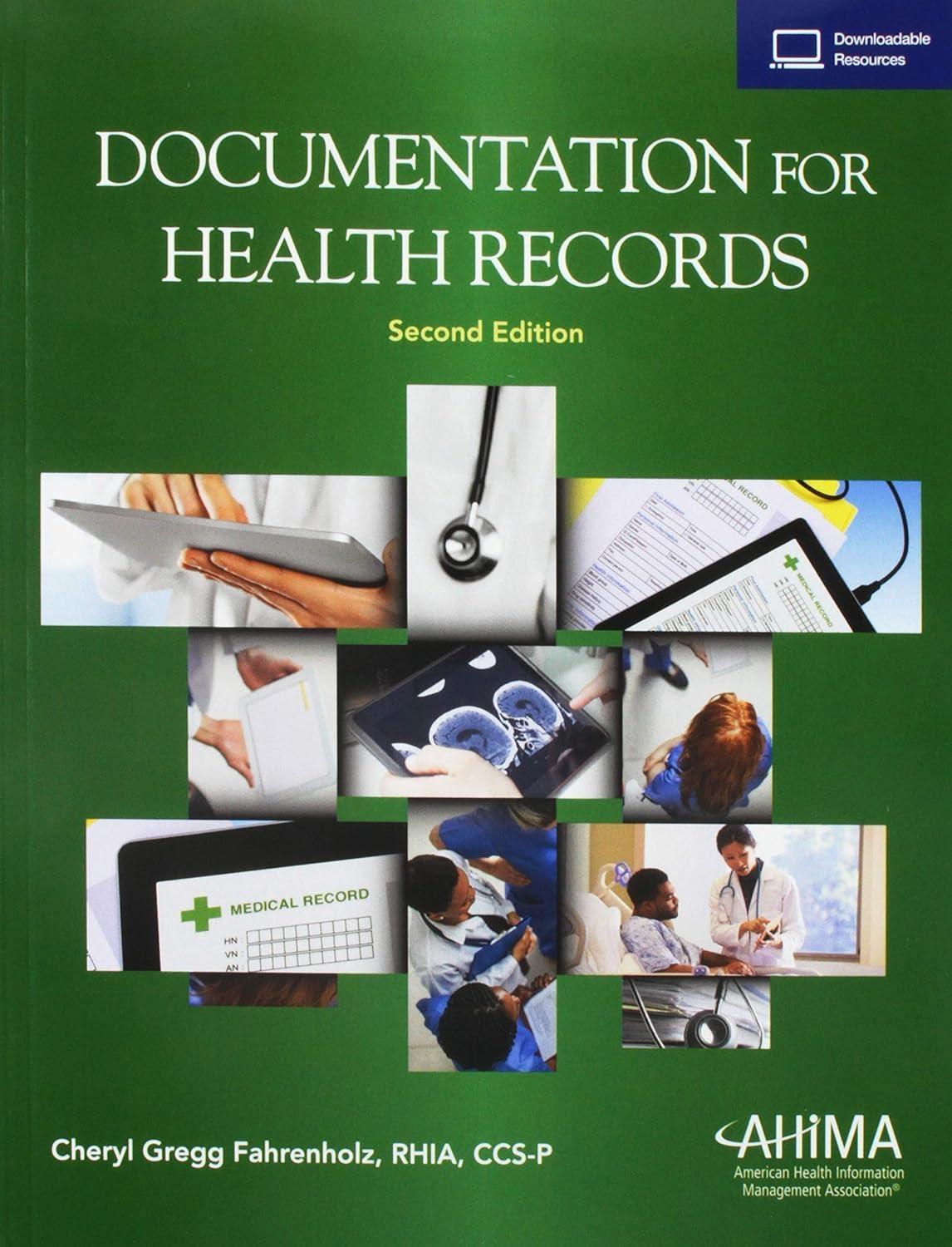 Documentation for Health Records, 2nd Edition - FULL INSTANT DOWNLOAD | PDF DOCX EPUB