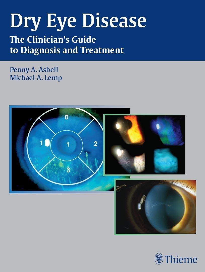 Dry Eye Disease: The Clinician's Guide to Diagnosis and Treatment, 1st  Edition - FULL INSTANT DOWNLOAD | PDF DOCX EPUB