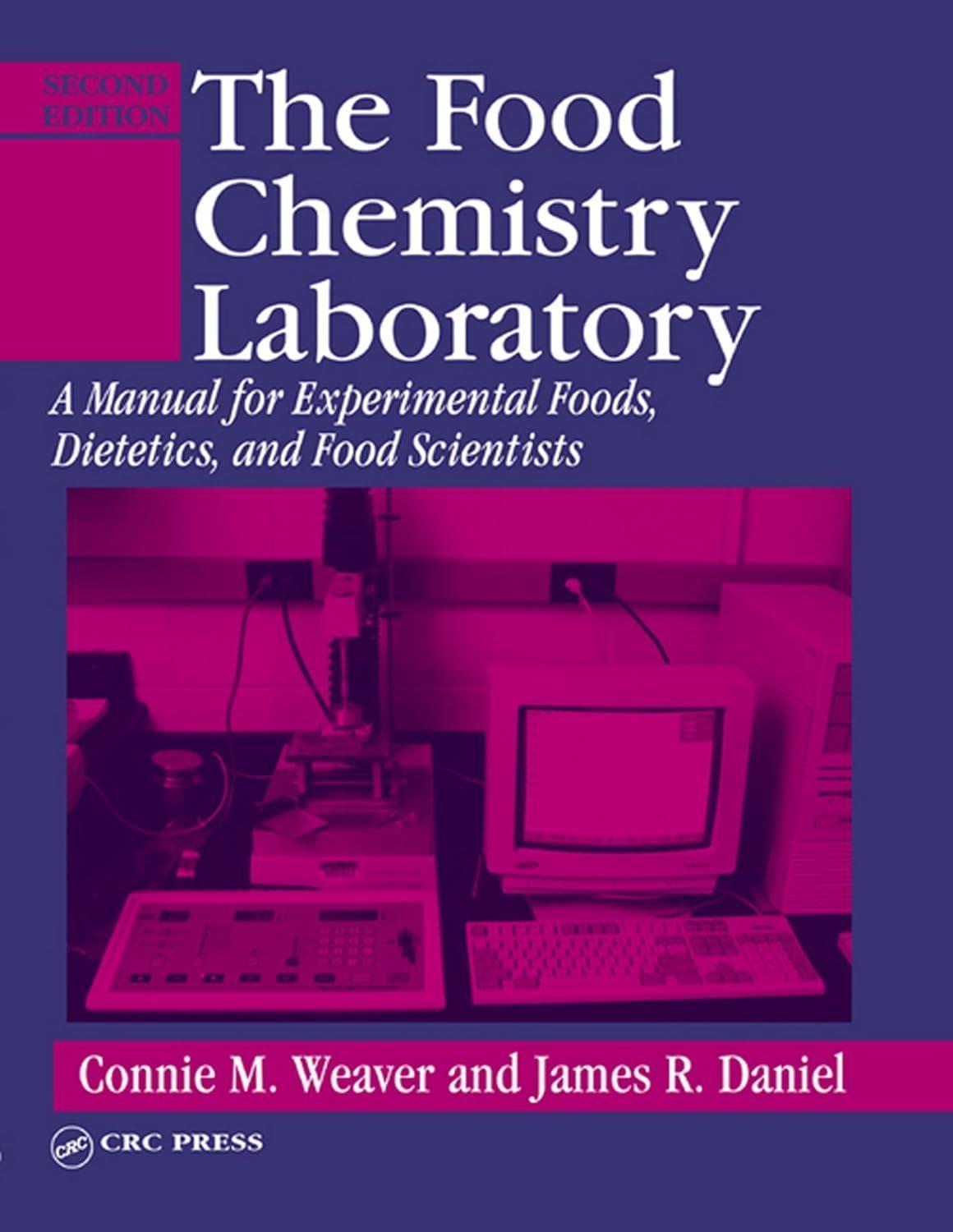 The Food Chemistry Laboratory: A Manual for Experimental Foods, Dietetics, and Food Scientists, Second Edition, 2nd Edition - FULL INSTANT DOWNLOAD | PDF DOCX EPUB