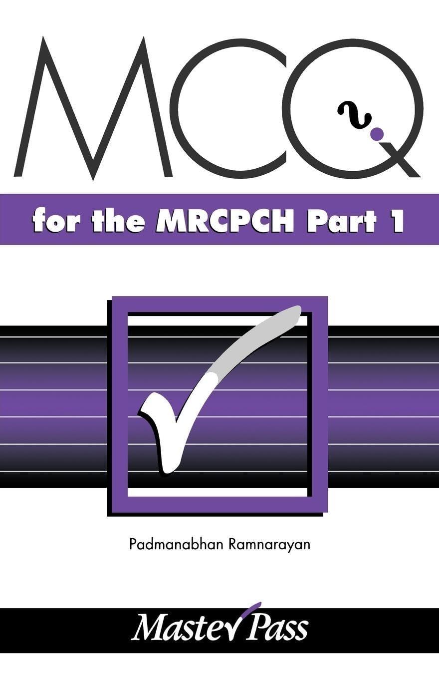 MCQs in Paediatrics for the MRCPCH, Part 1, 1st Edition - FULL INSTANT DOWNLOAD | PDF DOCX EPUB