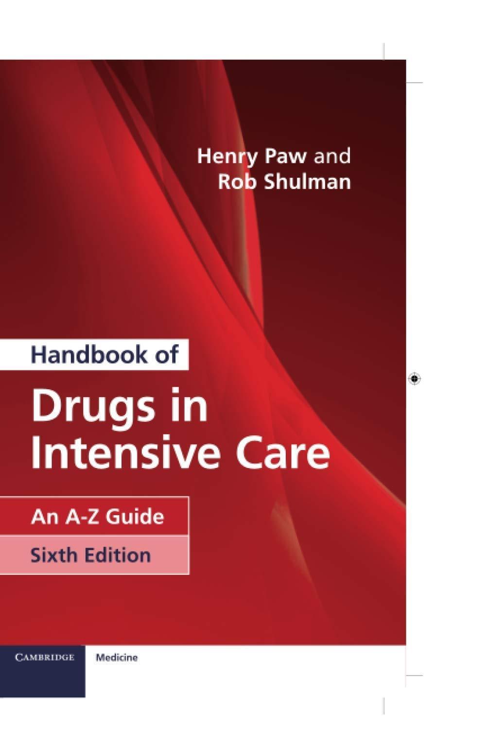 Handbook of Drugs in Intensive Care: An A-Z Guide, 6th Edition - FULL INSTANT DOWNLOAD | PDF DOCX EPUB