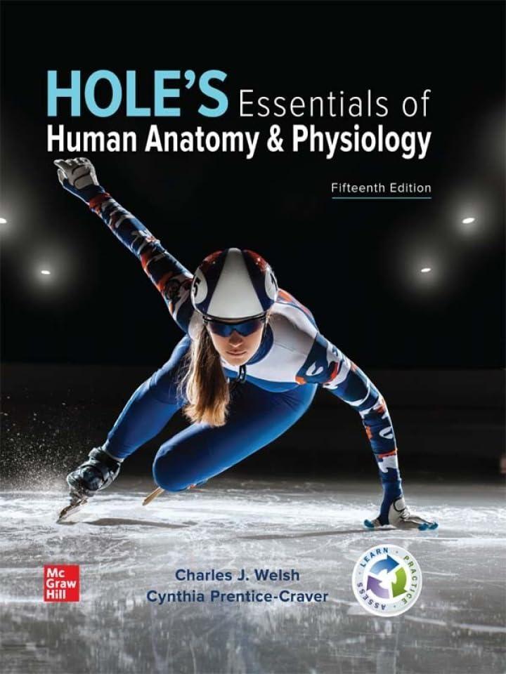 Hole's Essentials of Human Anatomy & Physiology, 15th Edition - FULL INSTANT DOWNLOAD | PDF DOCX EPUB