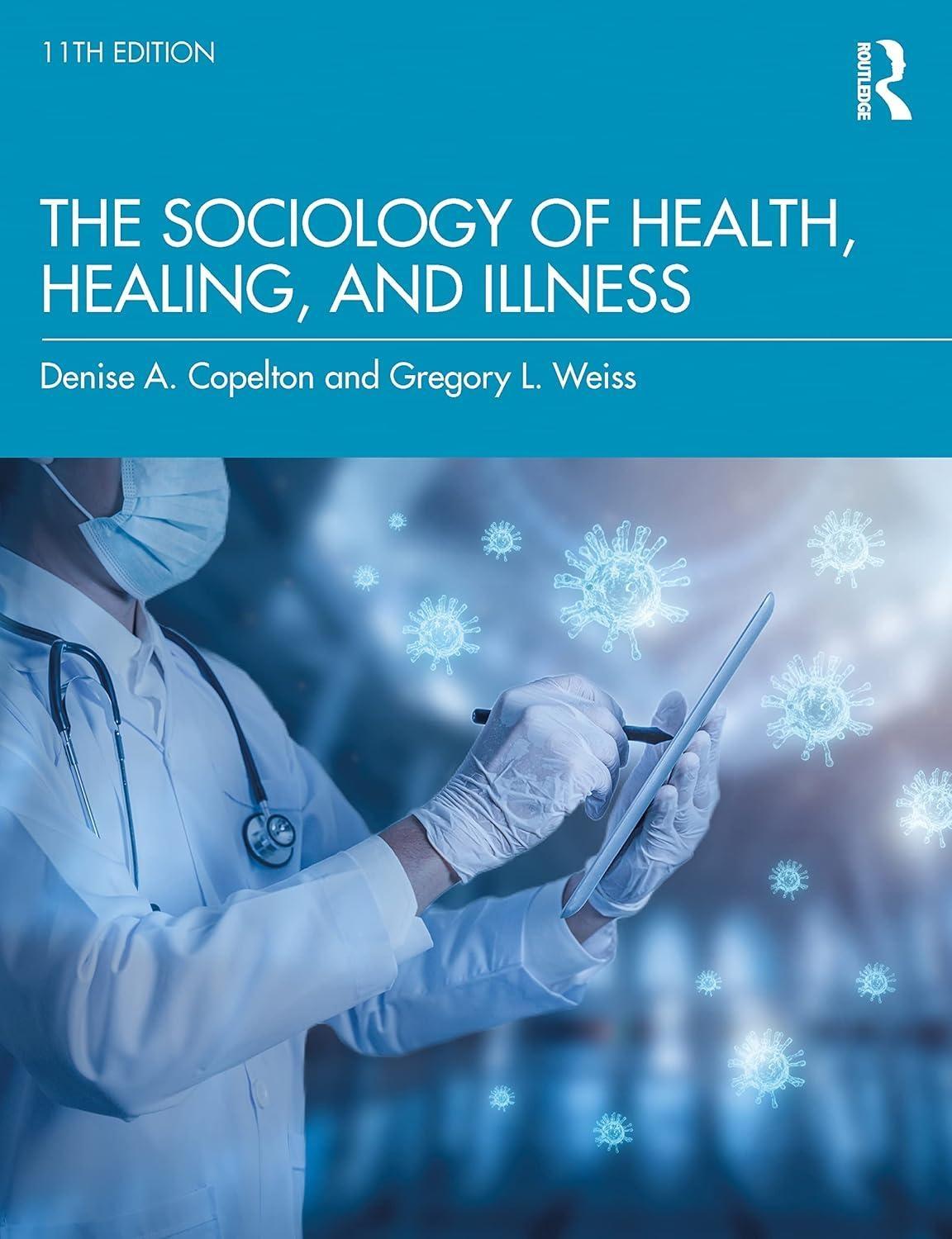 The Sociology of Health, Healing, and Illness, 11th Edition - FULL INSTANT DOWNLOAD | PDF DOCX EPUB