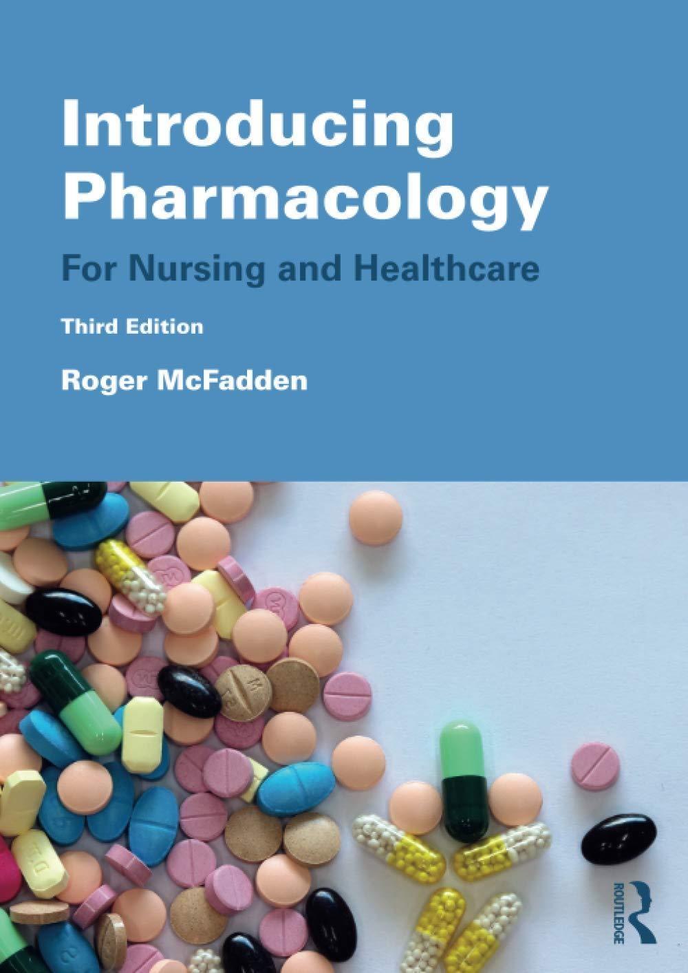 Introducing Pharmacology: For Nursing and Healthcare, 3rd  Edition - FULL INSTANT DOWNLOAD | PDF DOCX EPUB