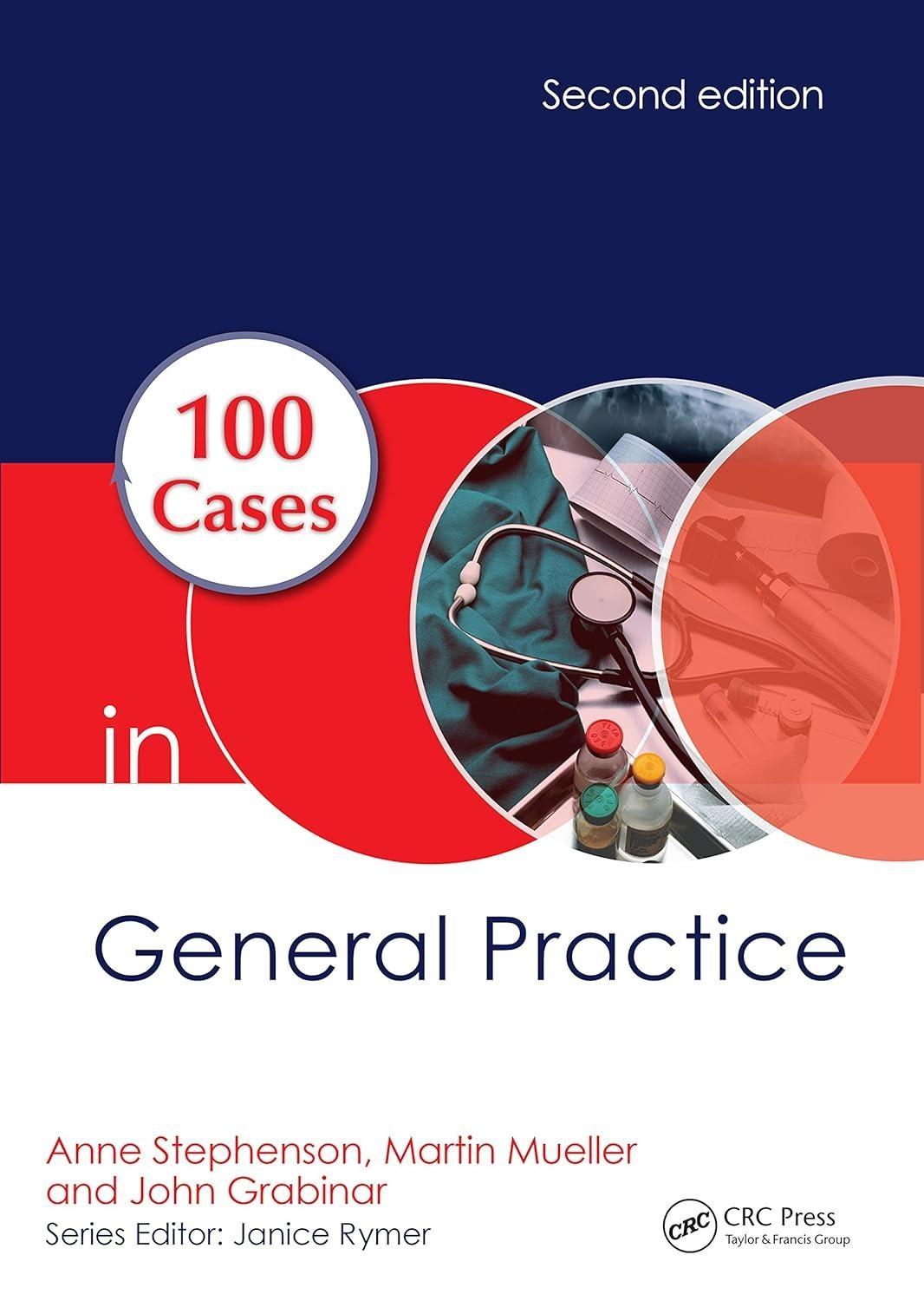 100 Cases in General Practice, 2nd Edition - FULL INSTANT DOWNLOAD | PDF DOCX EPUB