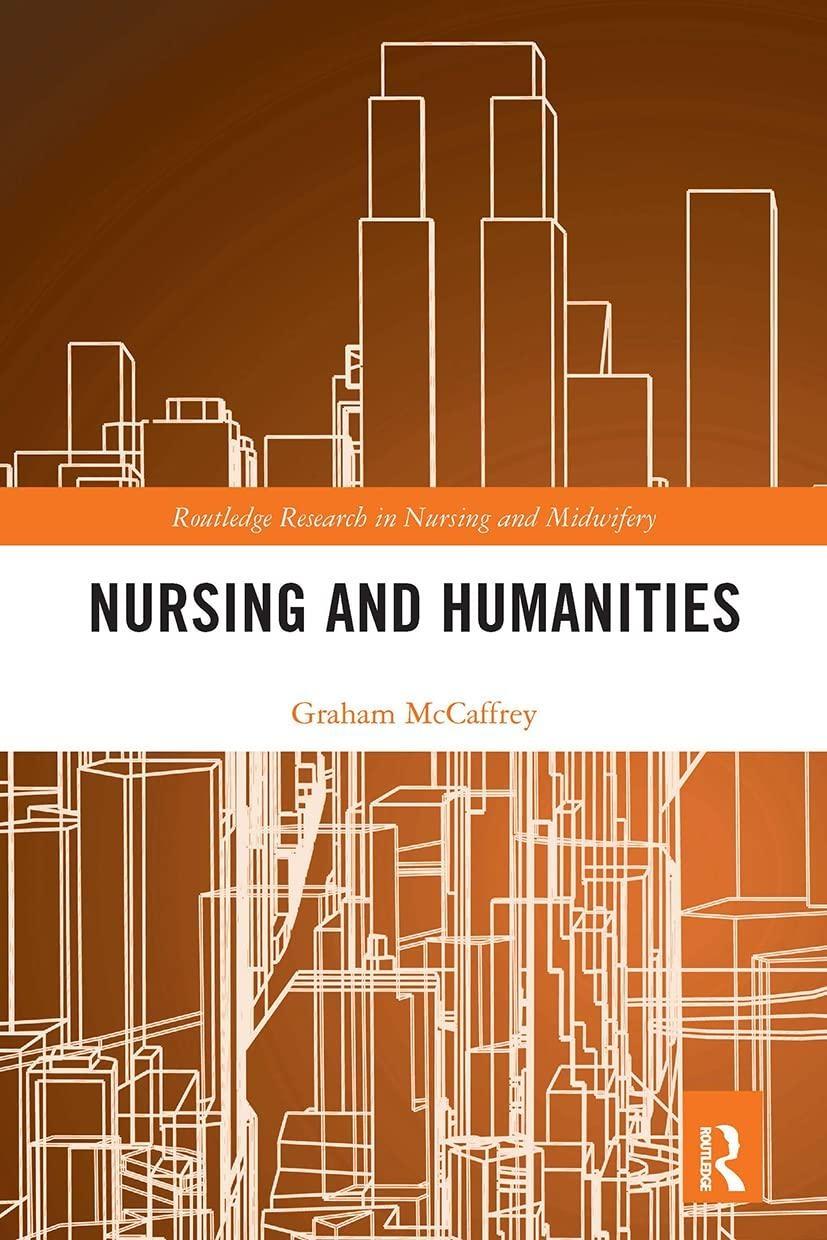 Nursing and Humanities, 1st Edition - FULL INSTANT DOWNLOAD | PDF DOCX EPUB