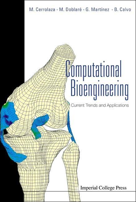 COMPUTATIONAL BIOENGINEERING: Current Trends and Applications - FULL INSTANT DOWNLOAD | PDF DOCX EPUB