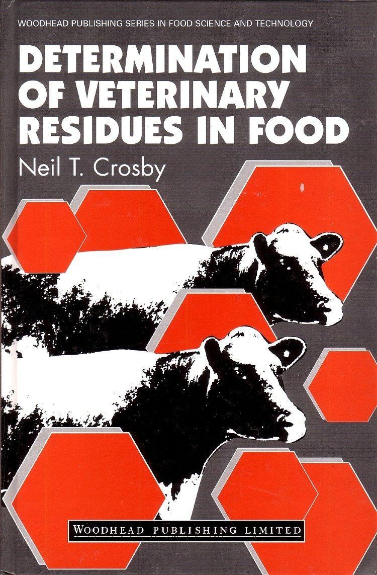 Determination of Veterinary Residues in Food - FULL INSTANT DOWNLOAD | PDF DOCX EPUB