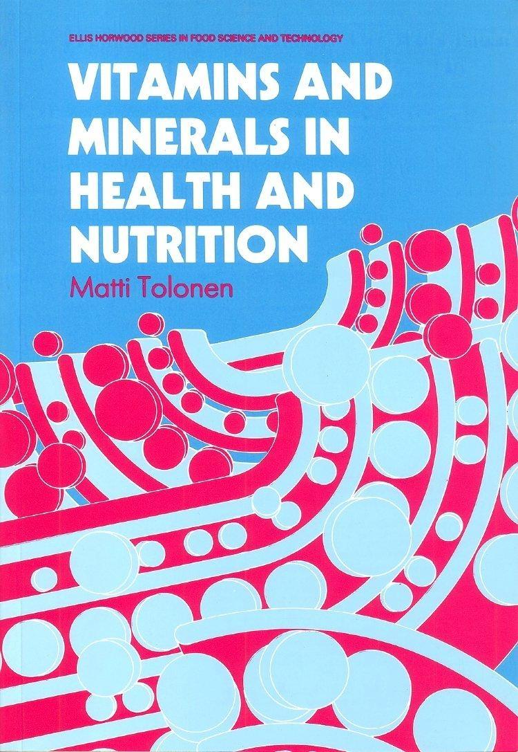 Vitamins and Minerals in Health and Nutrition - FULL INSTANT DOWNLOAD | PDF DOCX EPUB