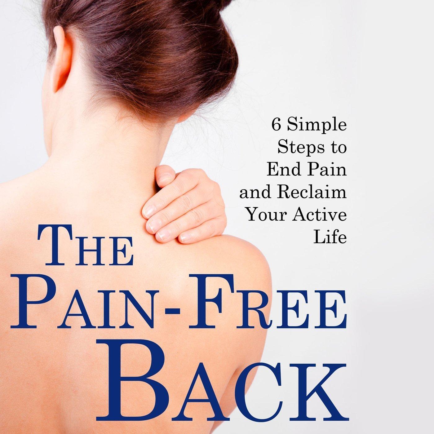 The Pain-Free Back - FULL INSTANT DOWNLOAD | PDF DOCX EPUB