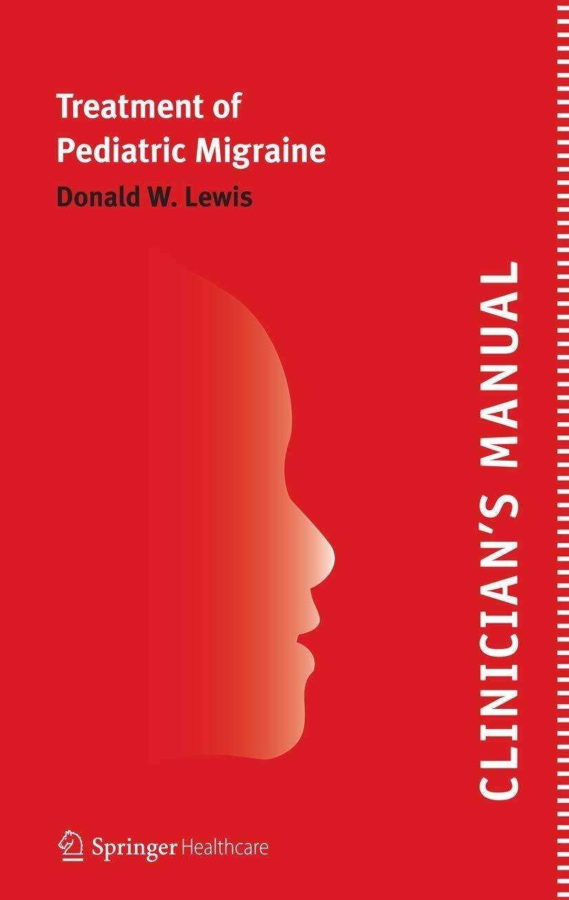 Clinician’s Manual – Treatment of Pediatric Migraine - FULL INSTANT DOWNLOAD | PDF DOCX EPUB
