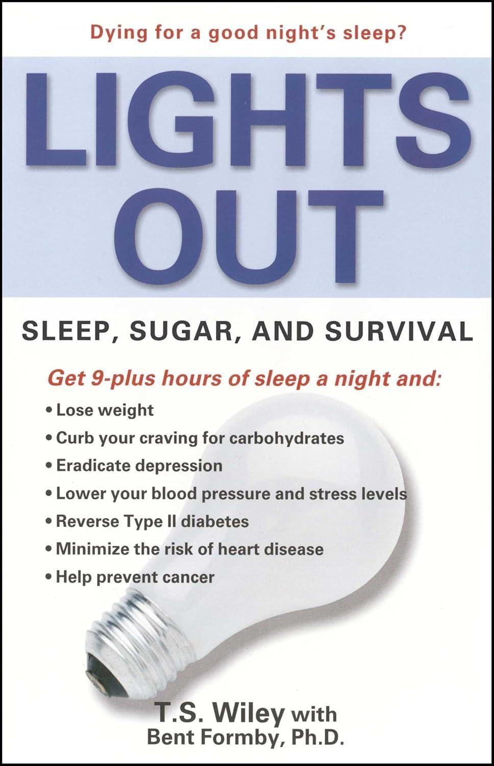 Lights Out : Sleep, Sugar, and Survival - FULL INSTANT DOWNLOAD | PDF DOCX EPUB