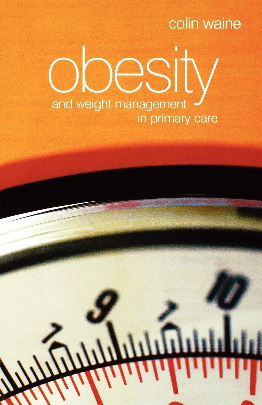 Obesity and Weight Management in Primary Care, 1st Edition - FULL INSTANT DOWNLOAD | PDF DOCX EPUB