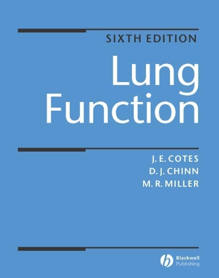 Lung Function: Physiology, Measurement and Application in Medicine: Physiology, Measurement and Application in Medicine, 6th Edition - FULL INSTANT DOWNLOAD | PDF DOCX EPUB