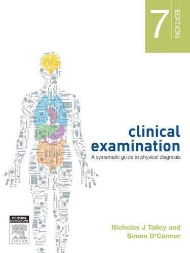 Clinical Examination: A Systematic Guide to Physical Diagnosis, 7th Edition - FULL INSTANT DOWNLOAD | PDF DOCX EPUB
