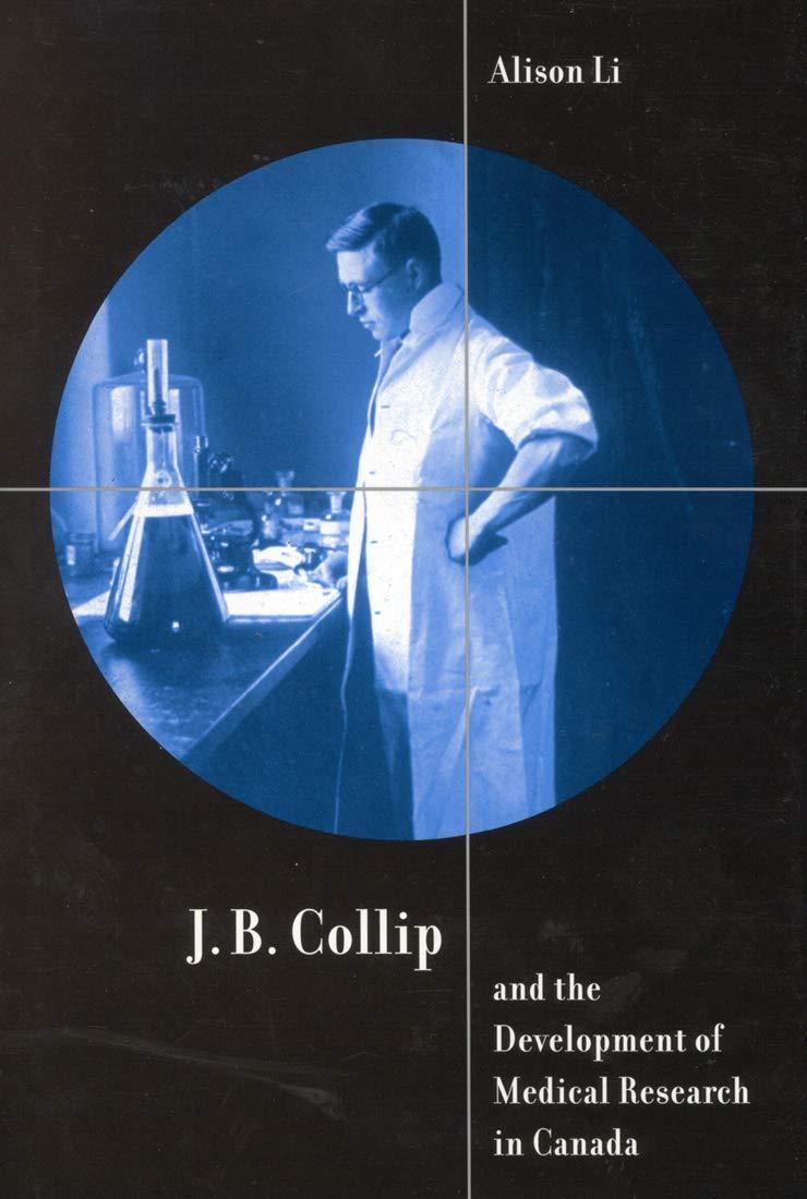 J.B. Collip and the Development of Medical Research in Canada : Extracts and Enterprise - FULL INSTANT DOWNLOAD | PDF DOCX EPUB