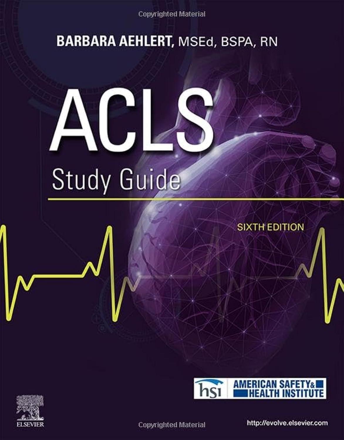 ACLS Study Guide, 6th Edition - FULL INSTANT DOWNLOAD | PDF DOCX EPUB