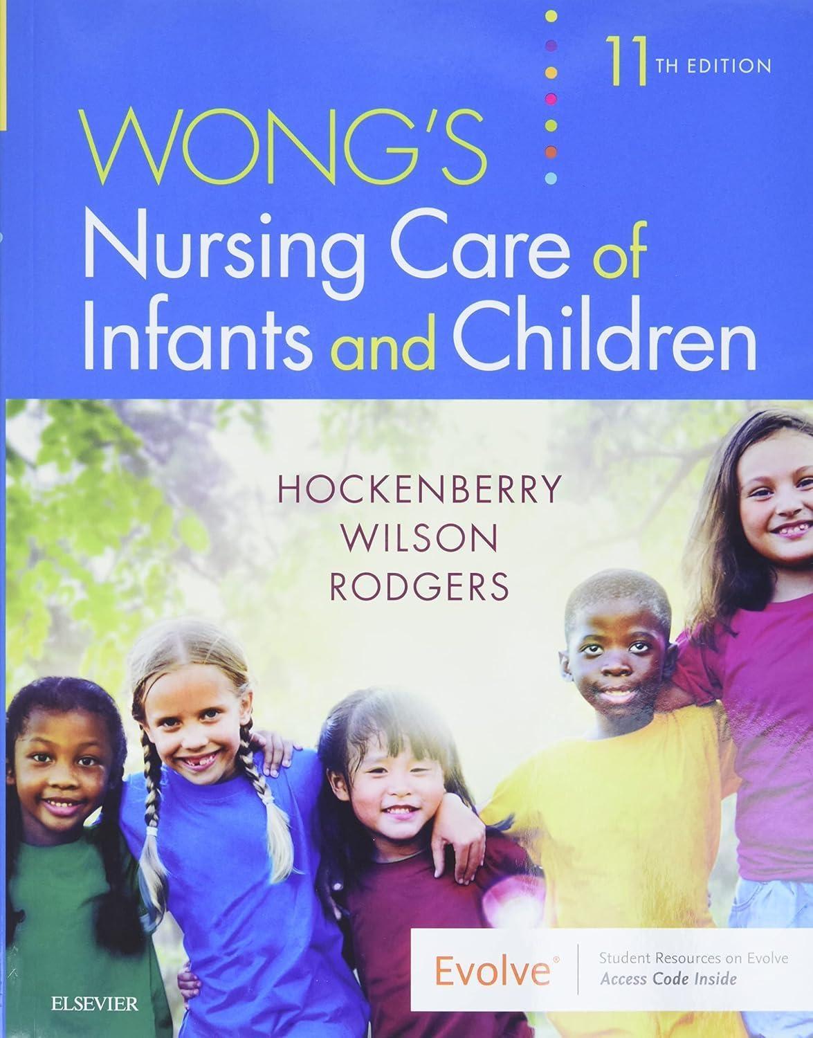 Wong's Nursing Care of Infants and Children, 11th Edition - FULL INSTANT DOWNLOAD | PDF DOCX EPUB