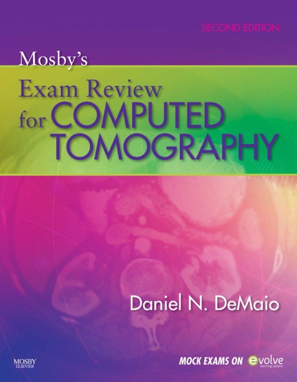 Mosby’s Exam Review for Computed Tomography, 2nd Edition - FULL INSTANT DOWNLOAD | PDF DOCX EPUB