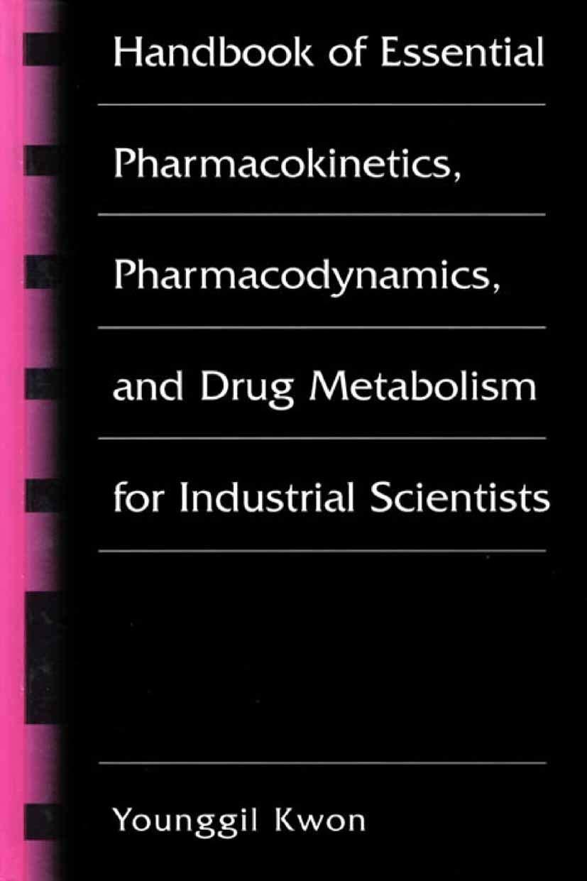 Handbook of Essential Pharmacokinetics, Pharmacodynamics and Drug Metabolism for Industrial Scientists - FULL INSTANT DOWNLOAD | PDF DOCX EPUB