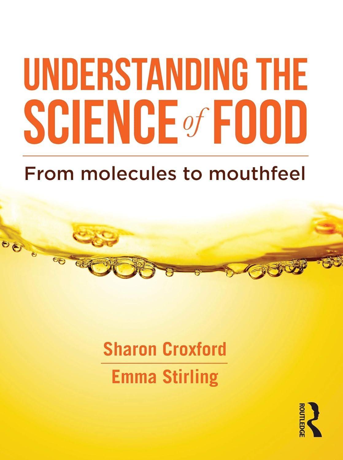 Understanding the Science of Food: From molecules to mouthfeel, 1st Edition - FULL INSTANT DOWNLOAD | PDF DOCX EPUB