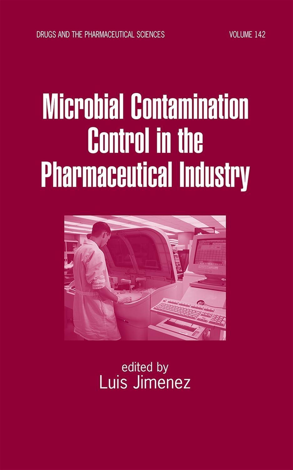 Microbial Contamination Control in the Pharmaceutical Industry, 1st Edition - FULL INSTANT DOWNLOAD | PDF DOCX EPUB