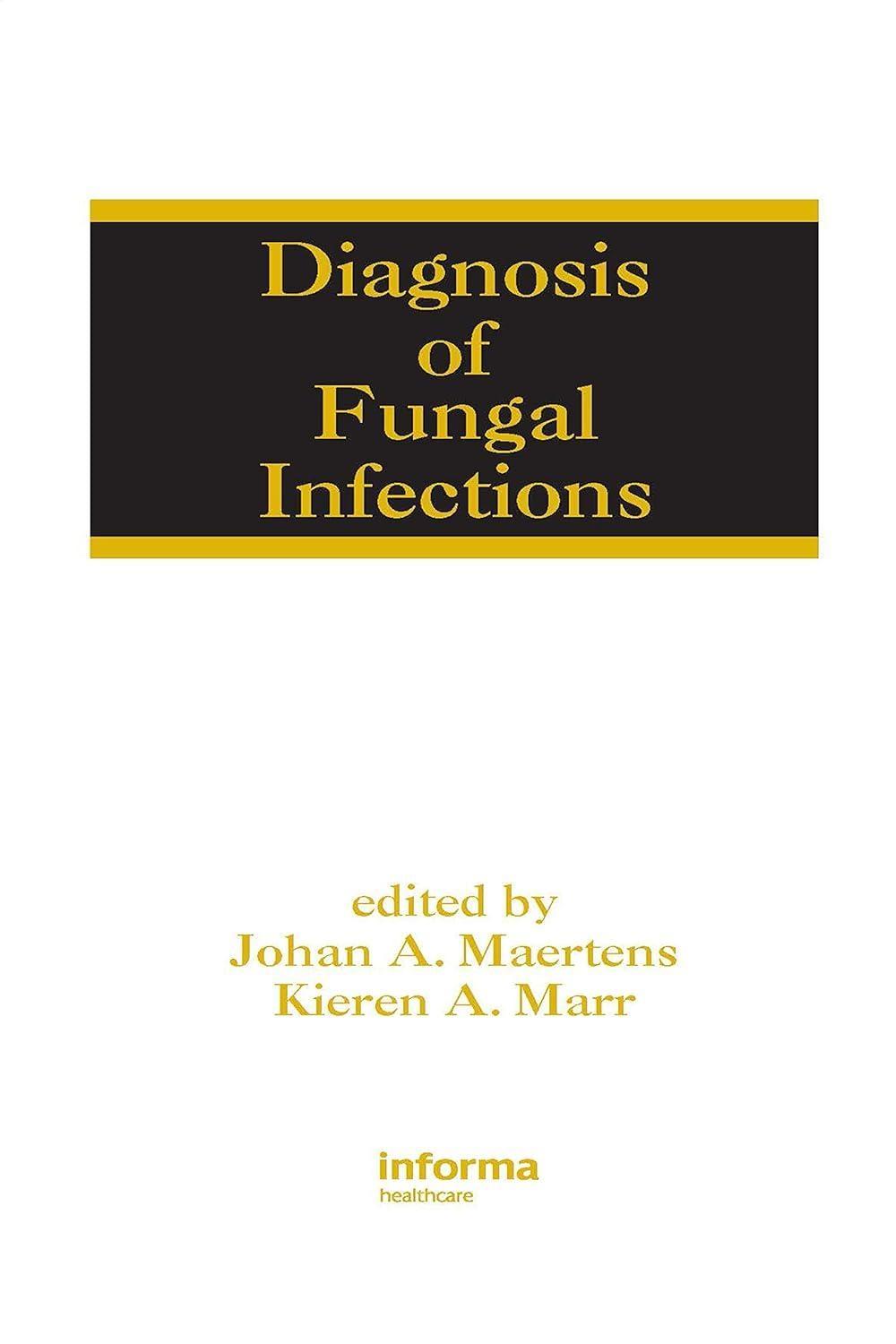 Diagnosis of Fungal Infections, 1st Edition - FULL INSTANT DOWNLOAD | PDF DOCX EPUB