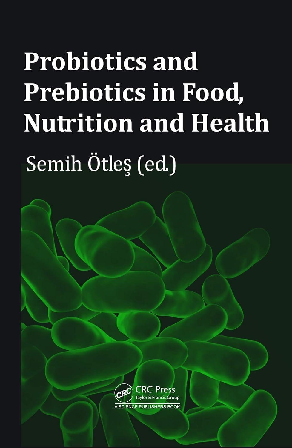 Probiotics and Prebiotics in Food, Nutrition and Health, 1st Edition - FULL INSTANT DOWNLOAD | PDF DOCX EPUB