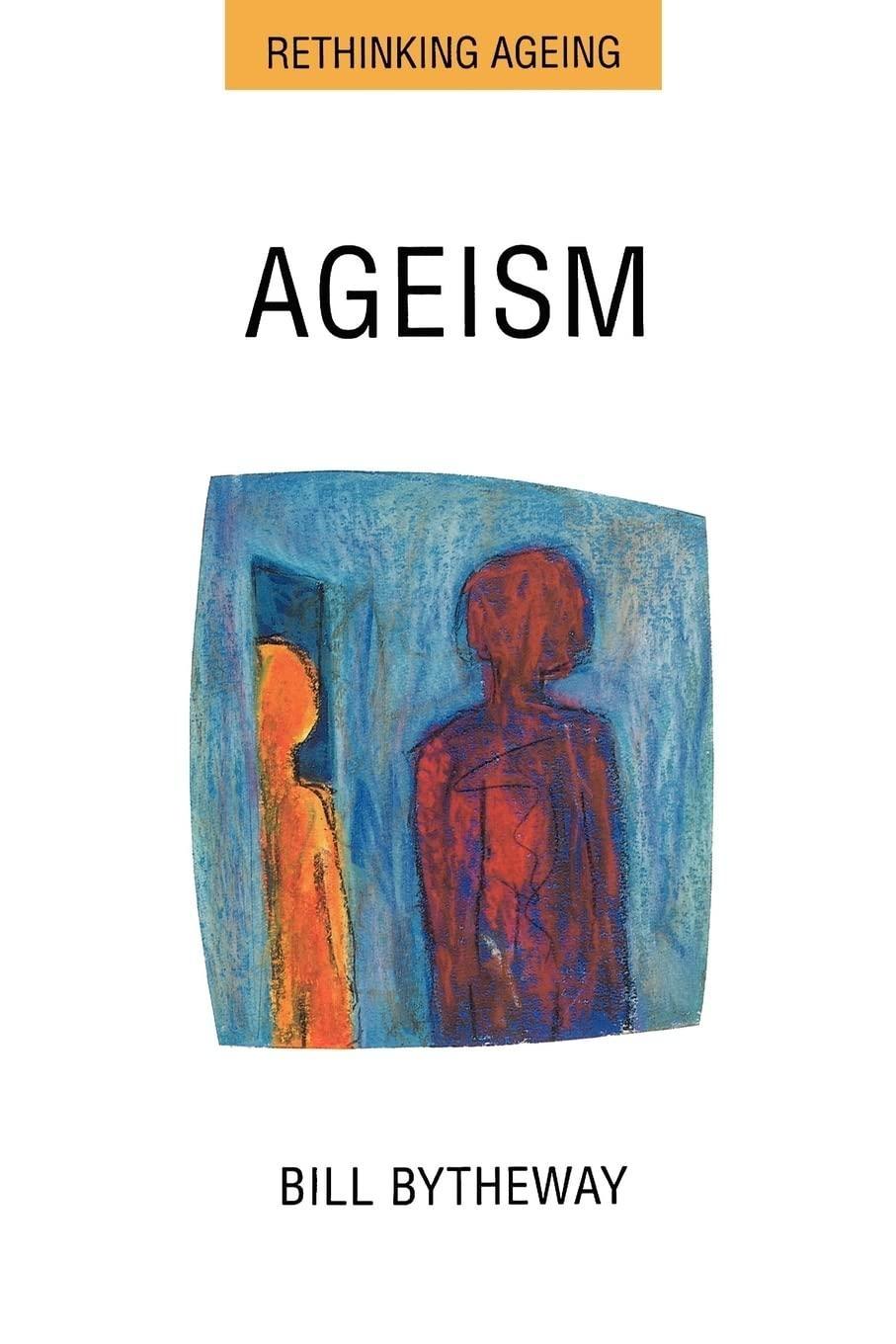 Ageism, 1st Edition - FULL INSTANT DOWNLOAD | PDF DOCX EPUB