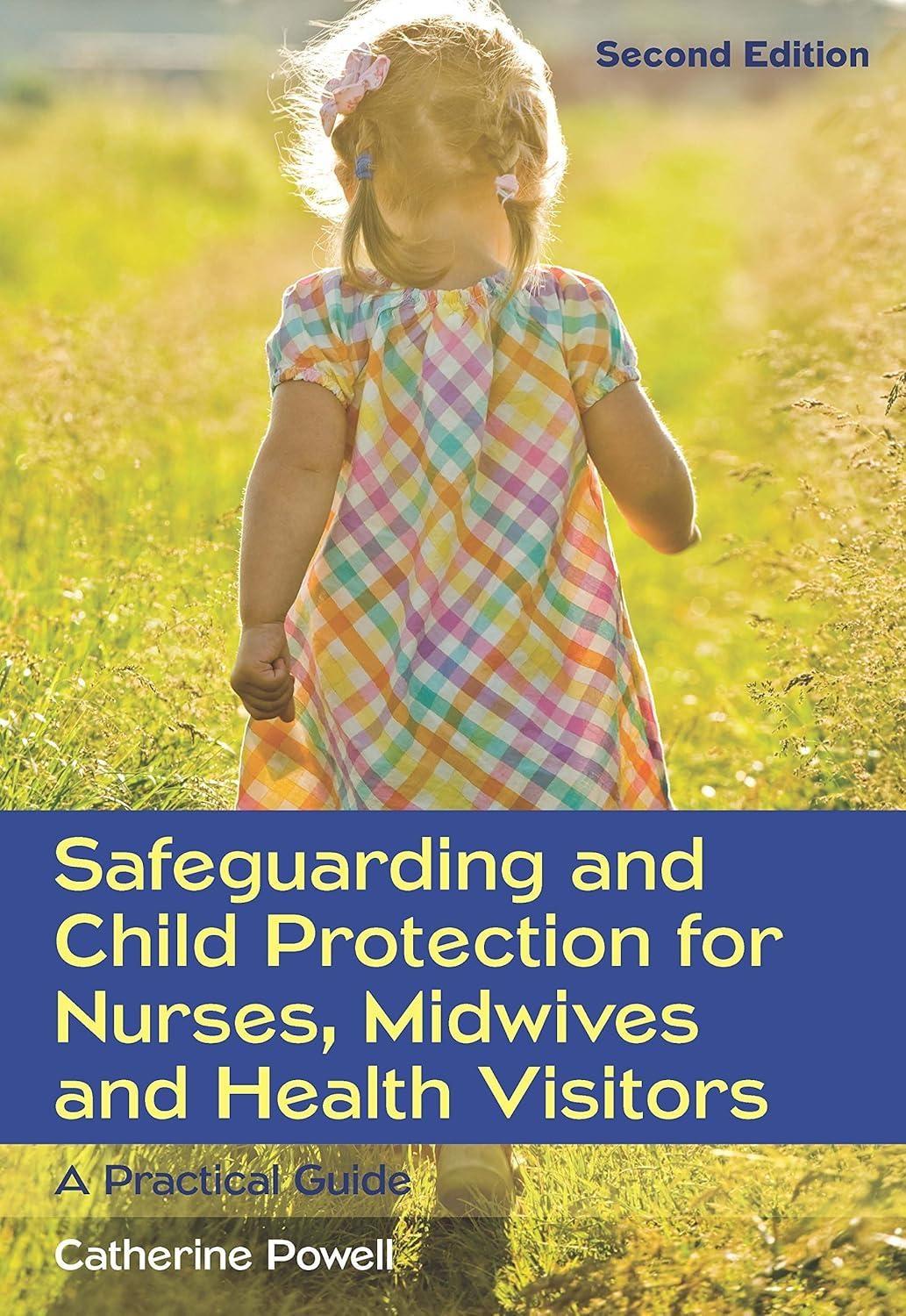 Safeguarding and Child Protection for Nurses, Midwives and Health Visitors: A Practical Guide, 2nd Edition - FULL INSTANT DOWNLOAD | PDF DOCX EPUB