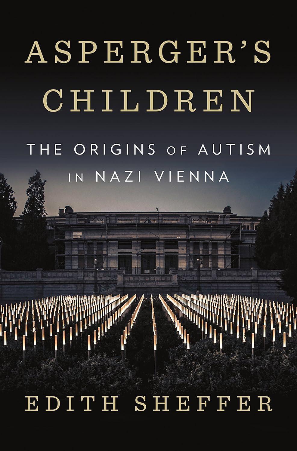 Asperger's Children: The Origins of Autism in Nazi Vienna - FULL INSTANT DOWNLOAD | PDF DOCX EPUB