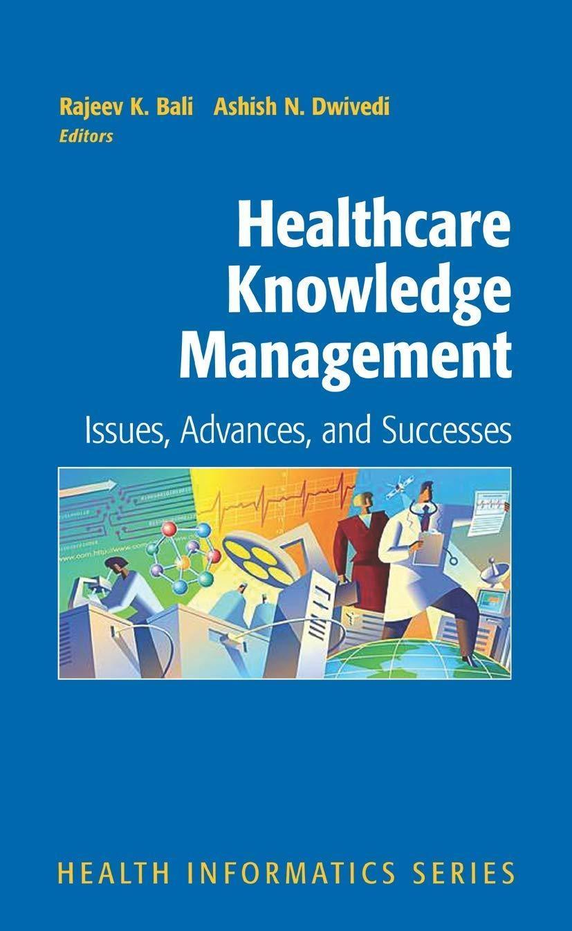 Healthcare Knowledge Management: Issues, Advances and Successes, 1st Edition - FULL INSTANT DOWNLOAD | PDF DOCX EPUB