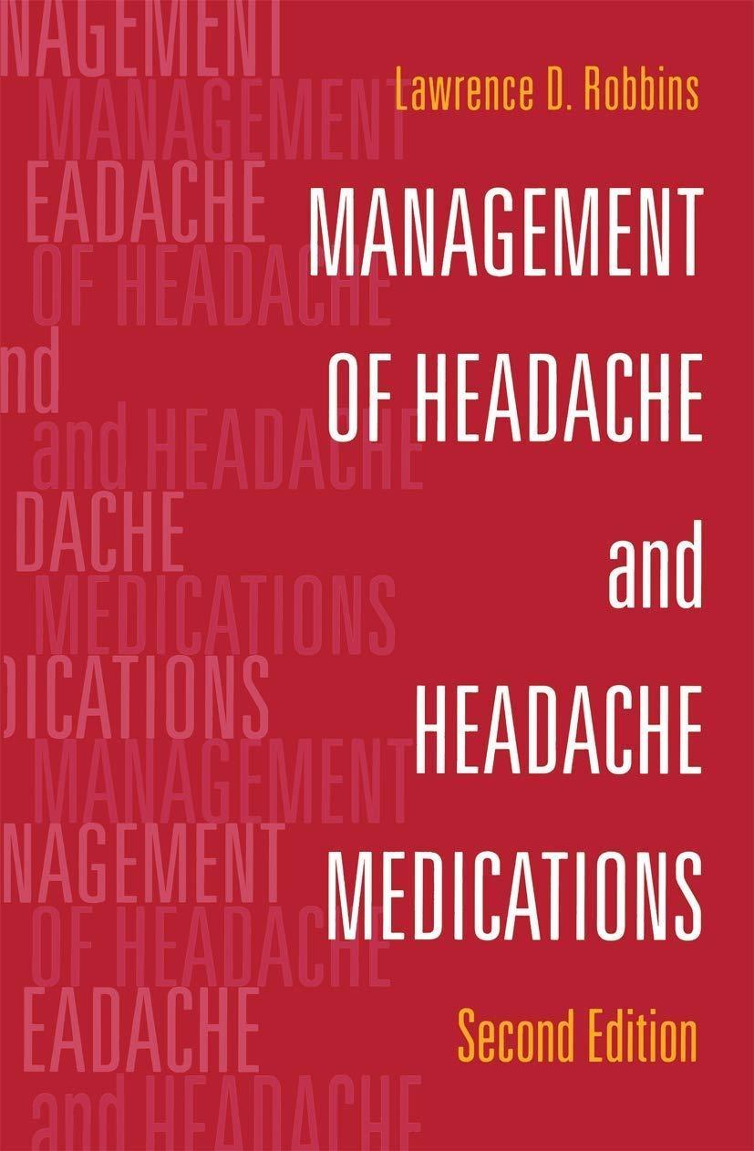 Management of Headache and Headache Medications, 2nd Edition - FULL INSTANT DOWNLOAD | PDF DOCX EPUB