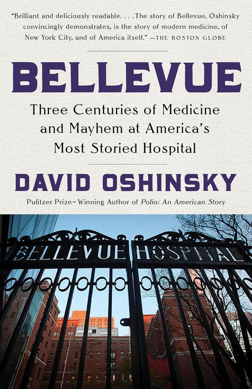 Bellevue: Three Centuries of Medicine and Mayhem at America's Most Storied Hospital - FULL INSTANT DOWNLOAD | PDF DOCX EPUB