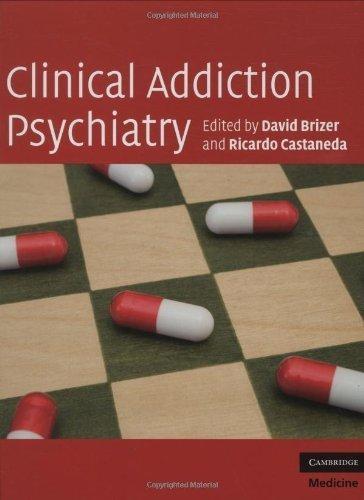 Clinical Addiction Psychiatry, 1st Edition - FULL INSTANT DOWNLOAD | PDF DOCX EPUB