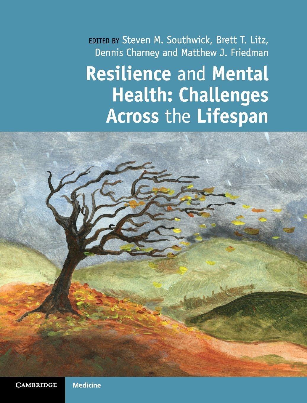 Resilience and Mental Health: Challenges Across the Lifespan, 1st Edition - FULL INSTANT DOWNLOAD | PDF DOCX EPUB