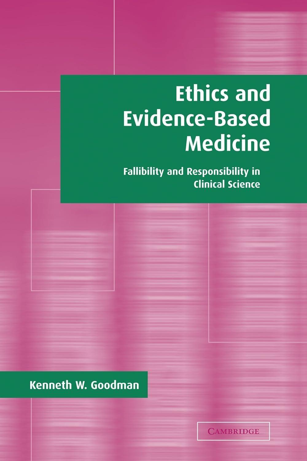 Ethics and Evidence-Based Medicine: Fallibility and Responsibility in Clinical Science, 1st Edition - FULL INSTANT DOWNLOAD | PDF DOCX EPUB