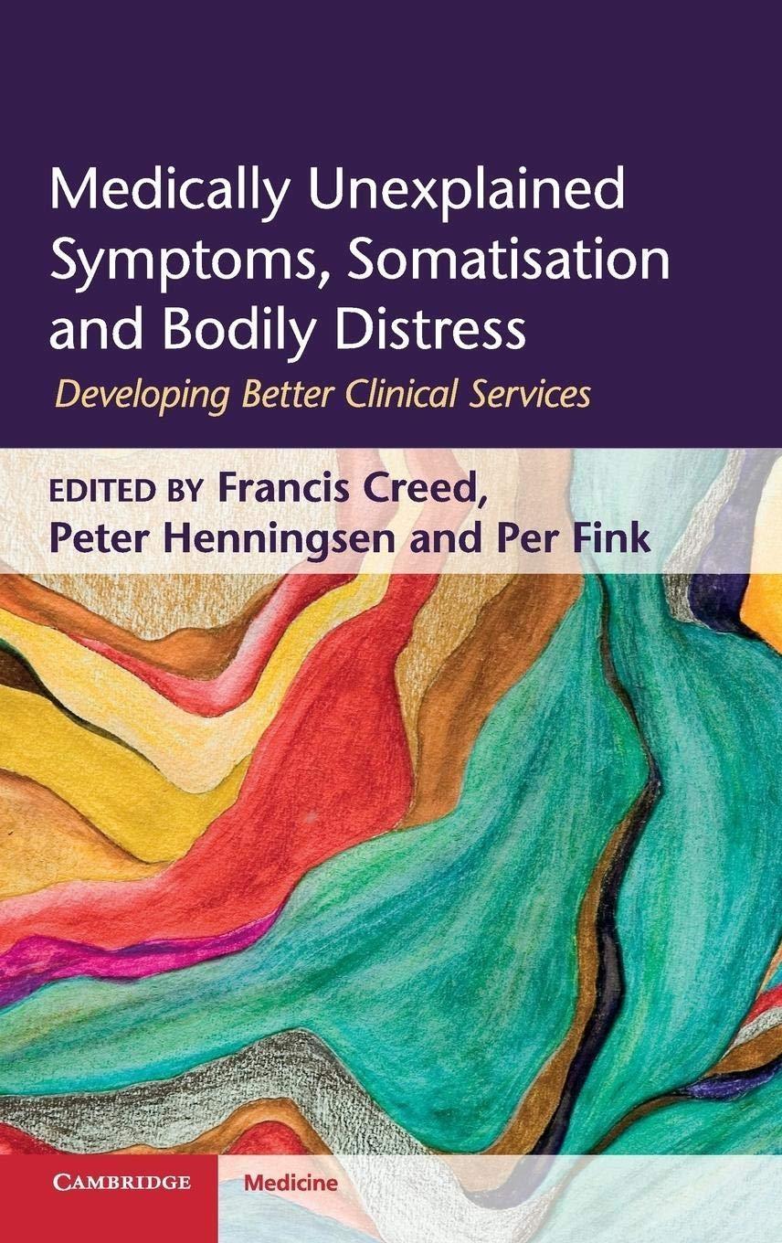 Medically Unexplained Symptoms, Somatisation and Bodily Distress: Developing Better Clinical Services, 1st Edition - FULL INSTANT DOWNLOAD | PDF DOCX EPUB