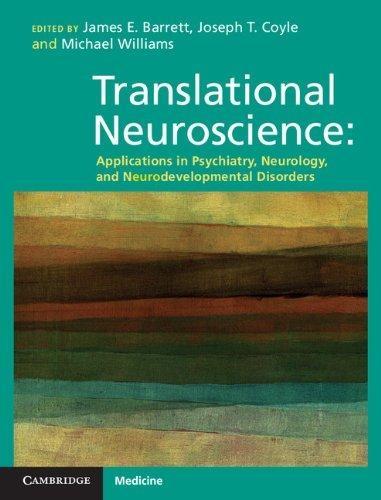 Translational Neuroscience: Applications in Psychiatry, Neurology, and Neurodevelopmental Disorders, 1st Edition - FULL INSTANT DOWNLOAD | PDF DOCX EPUB