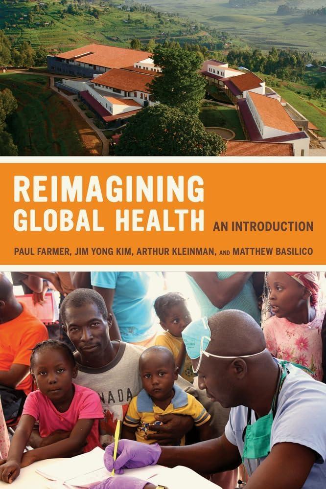 Reimagining Global Health: An Introduction, 1st Edition - FULL INSTANT DOWNLOAD | PDF DOCX EPUB