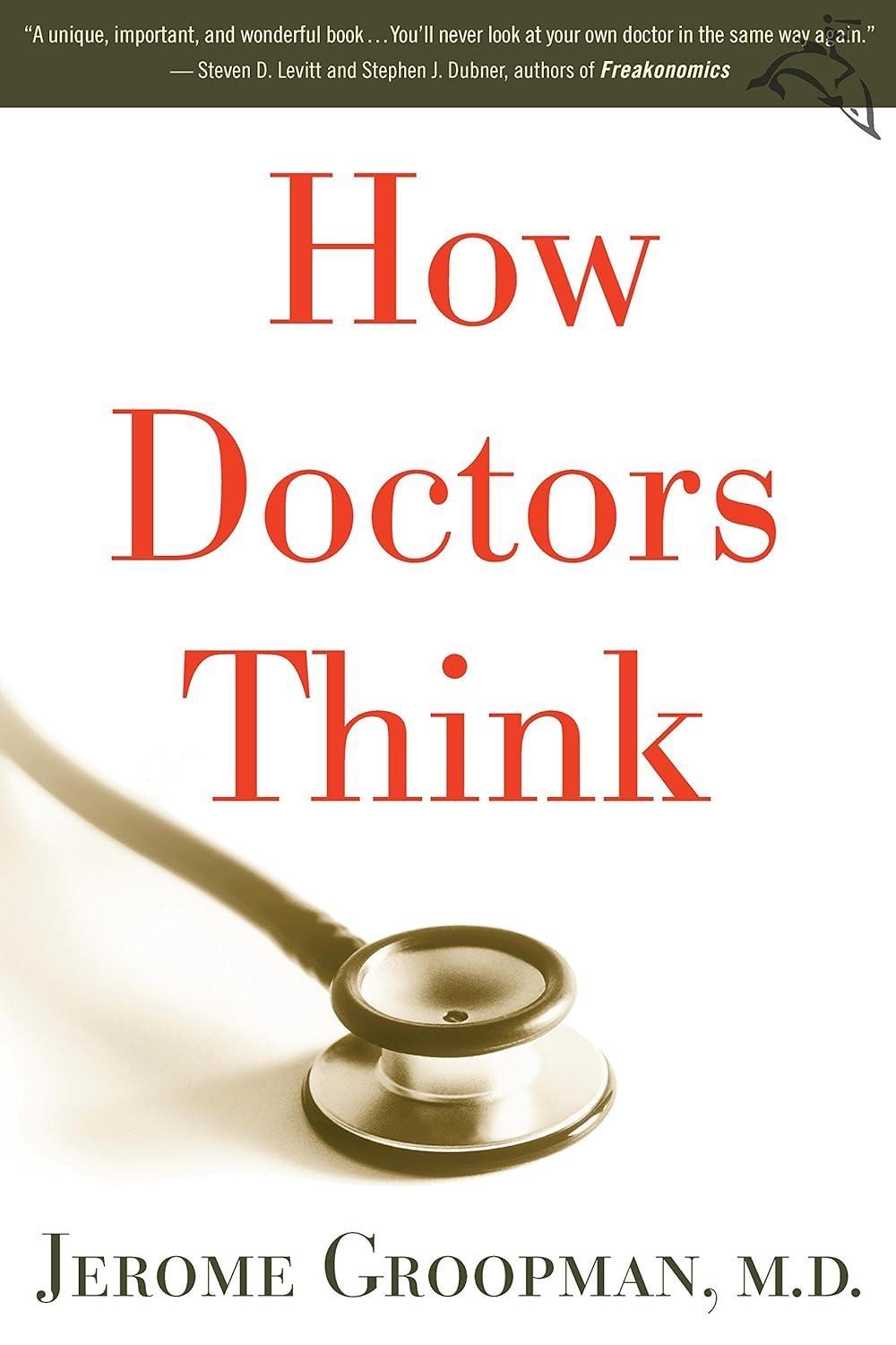 How Doctors Think - FULL INSTANT DOWNLOAD | PDF DOCX EPUB