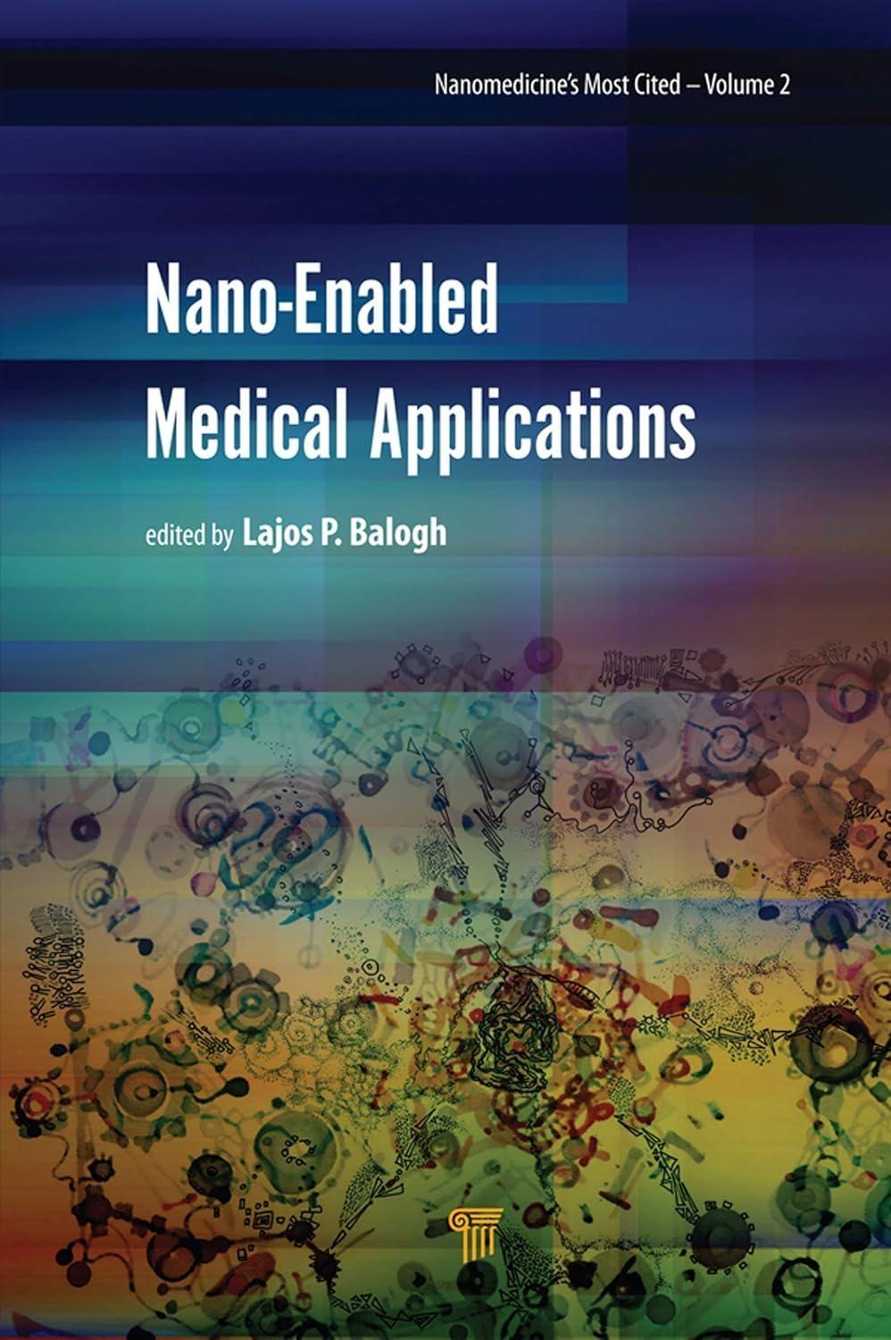 Nano-Enabled Medical Applications, 1st Edition - FULL INSTANT DOWNLOAD | PDF DOCX EPUB