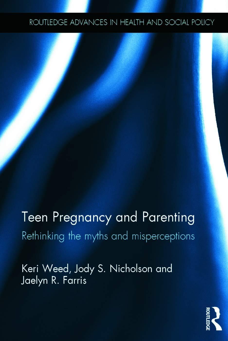 Teen Pregnancy and Parenting: Rethinking the Myths and Misperceptions, 1st Edition - FULL INSTANT DOWNLOAD | PDF DOCX EPUB